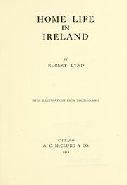 Cover of: Home life in Ireland by Lynd, Robert
