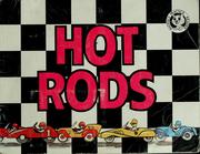 Cover of: Hot rods by Janis Asad Raabe