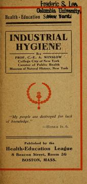 Cover of: Industrial hygiene: y ... C.-E.A. Winslow