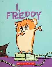 Cover of: I, Freddy by Dietlof Reiche