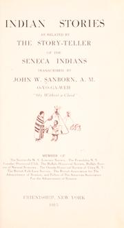 Cover of: Indian stories as related by the story-teller of the Seneca Indians