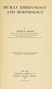 Cover of: Human embryology and morphology by Keith, Arthur Sir