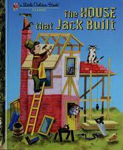 Cover of: The house that Jack built | J.P. Miller