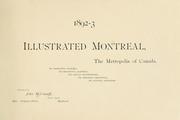 Cover of: Illustrated Montreal, the metropolis of Canada. | John McConniff