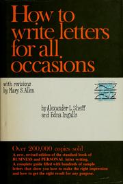 Cover of: How to write letters for all occasions by Alexander L. Sheff