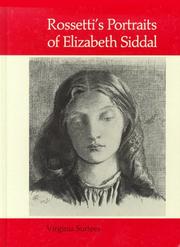 Cover of: Rossetti's portraits of Elizabeth Siddal by Virginia Surtees