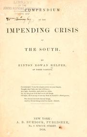 Cover of: Compendium of the impending crisis of the South. by Helper, Hinton Rowan