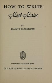 Cover of: How to write short stories by Elliott Blackiston