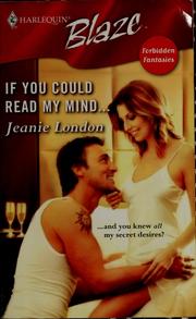 If You Could Read My Mind... by Jeanie London