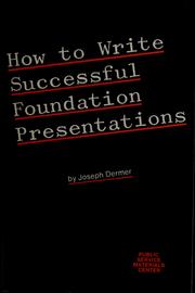 Cover of: How to write successful foundation presentations