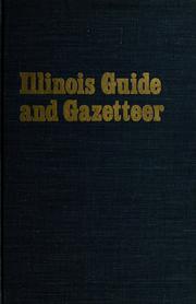 Cover of: Illinois; guide & gazetteer by Illinois. Sesquicentennial Commission.