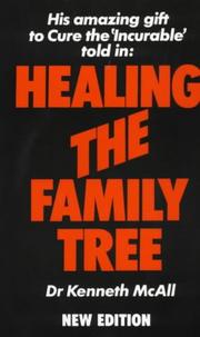 Cover of: Healing the Family Tree by Kenneth McAll