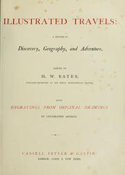 Cover of: Illustrated travels by Henry Walter Bates