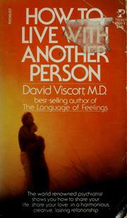 Cover of: How to live with another person by David S. Viscott