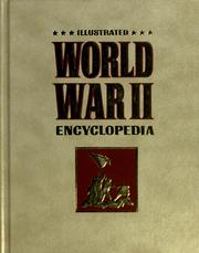 Cover of: Illustrated World War II encyclopedia by Eddy Bauer