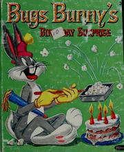Cover of: Bugs Bunny's birthday surprise by Alfred Abranz