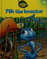 Cover of: A bug's life: Flik the inventor