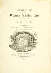 Cover of: An Illustration of the Roman Antiquities Discovered at Bath