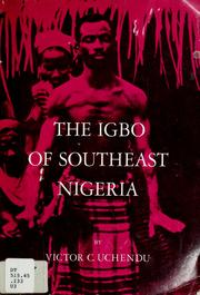 Cover of: The Igbo of southeast Nigeria
