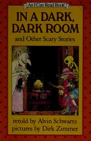 Cover of: In a dark, dark, room and other scary stories by Alvin Schwartz