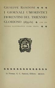 Cover of: giornali umoristici fiorentini del triennio glorioso (1859-61) con XII tavole illustrative fuori testo.