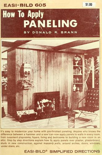 How to apply paneling by Donald R. Brann