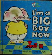 Cover of: I'm a big boy now. by 