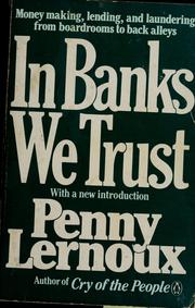 Cover of: In banks we trust by Penny Lernoux