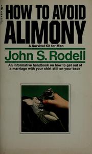 Cover of: How to avoid alimony by John S. Rodell