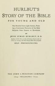 Cover of: Hurlbut's Story of the Bible for young and old by Jesse Lyman Hurlbut