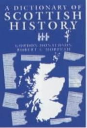 Cover of: A dictionary of Scottish history by Gordon Donaldson