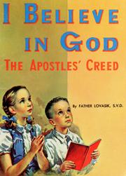 Cover of: I believe in God: the Apostles' Creed