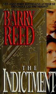 Cover of: The indictment by Barry C. Reed