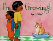 Cover of: I'm growing! by Aliki
