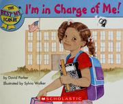 Cover of: I'm in charge of me!