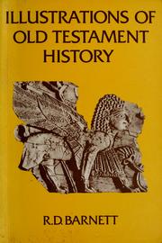 Cover of: Illustrations of Old Testament history by Richard David Barnett
