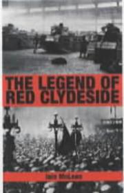 The legend of Red Clydeside by Iain McLean