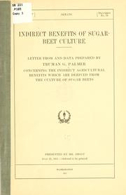 Cover of: Indirect benefits of sugar-beet culture. Letter from and data prepared by Truman Garrett Palmer