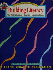 Cover of: Building literacy: the writing process, journals, literature charts