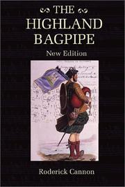 Cover of: The Highland bagpipe by Roderick D. Cannon