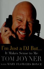 Cover of: I'm just a DJ but-- it makes sense to me by Joyner, Tom