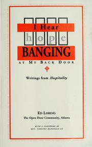 Cover of: I hear hope banging at my back door: writings from hospitality