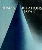 Cover of: Human relations in Japan: summary translation of "Tateshakai no ningen kankei" (Personal relations in a vertical society)