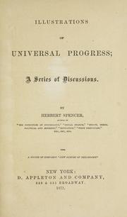 Cover of: Illustrations of universal progress by Herbert Spencer, Herbert Spencer