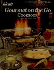 Cover of: Ideals gourmet on the go cookbook