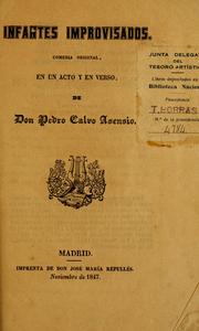 Cover of: Infantes improvisados: comedia original en un acto y en verso