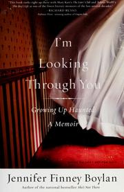 Cover of: I'm looking through you by Jennifer Finney Boylan