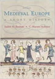 Medieval Europe by Judith M. Bennett, C. Warren (Charles Warren) Hollister, Judith Bennett