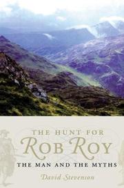 Cover of: The Hunt For Rob Roy: The Man And The Myths