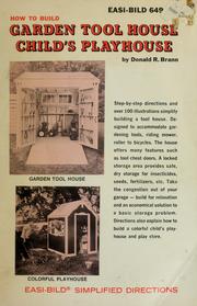 Cover of: How to build garden tool house, child's playhouse